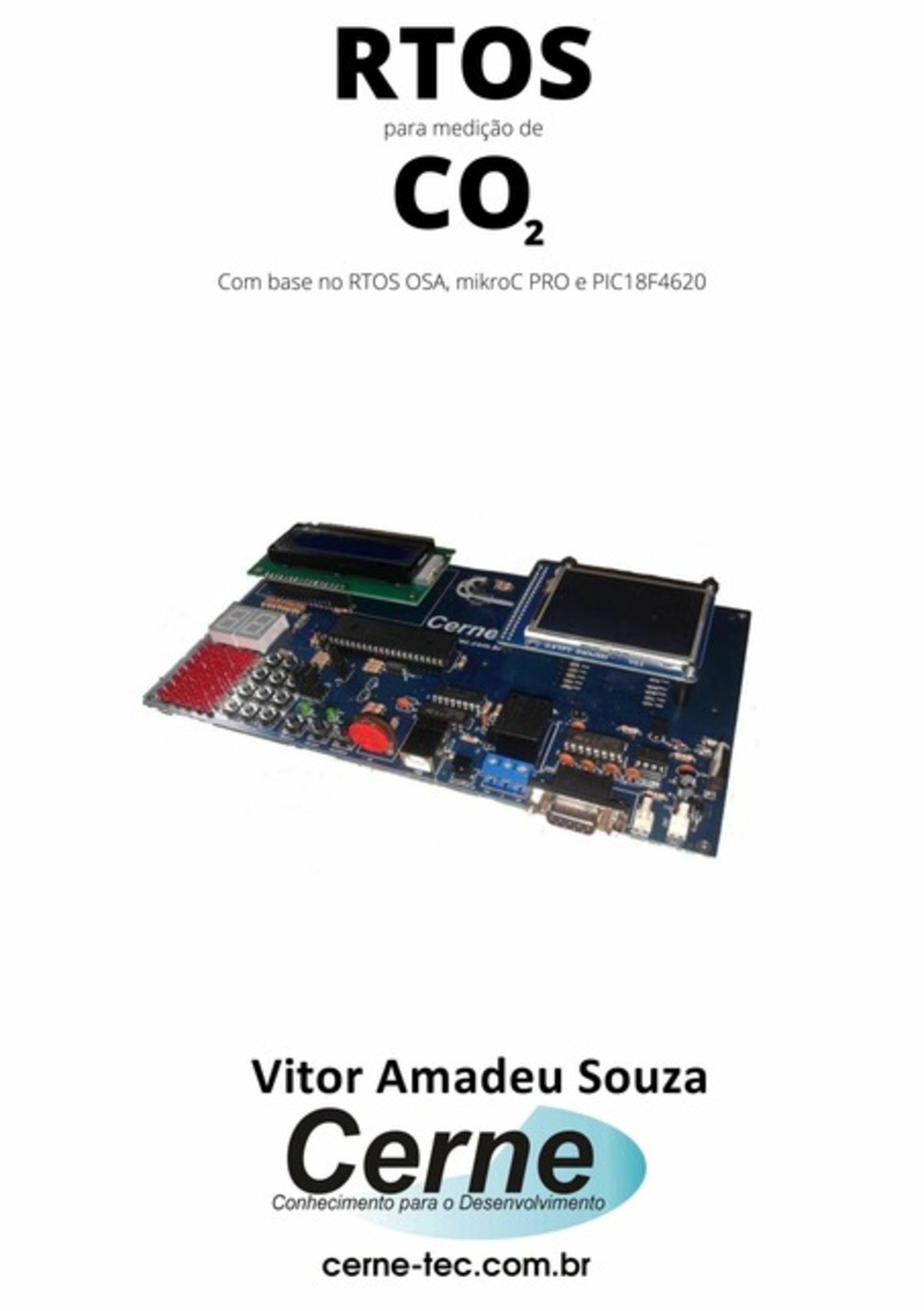 Rtos Para Medição De Co2 Com Base No Rtos Osa, Mikroc Pro E Pic18f4620