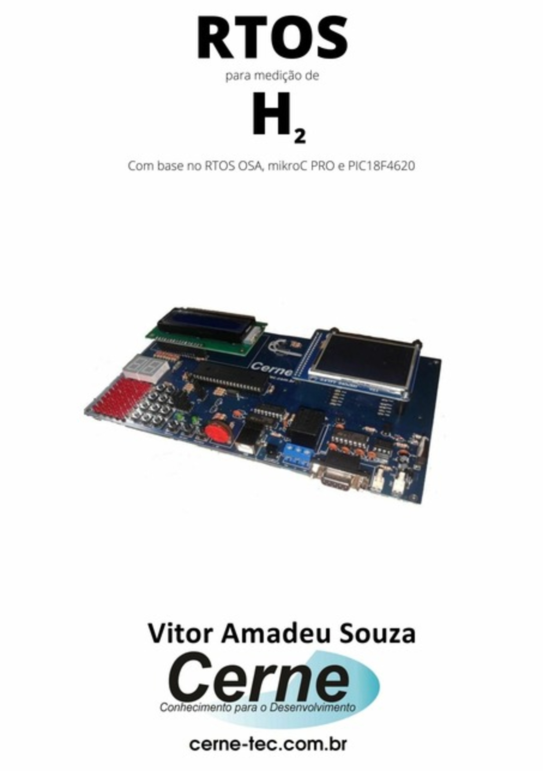 Rtos Para Medição De H2 Com Base No Rtos Osa, Mikroc Pro E Pic18f4620