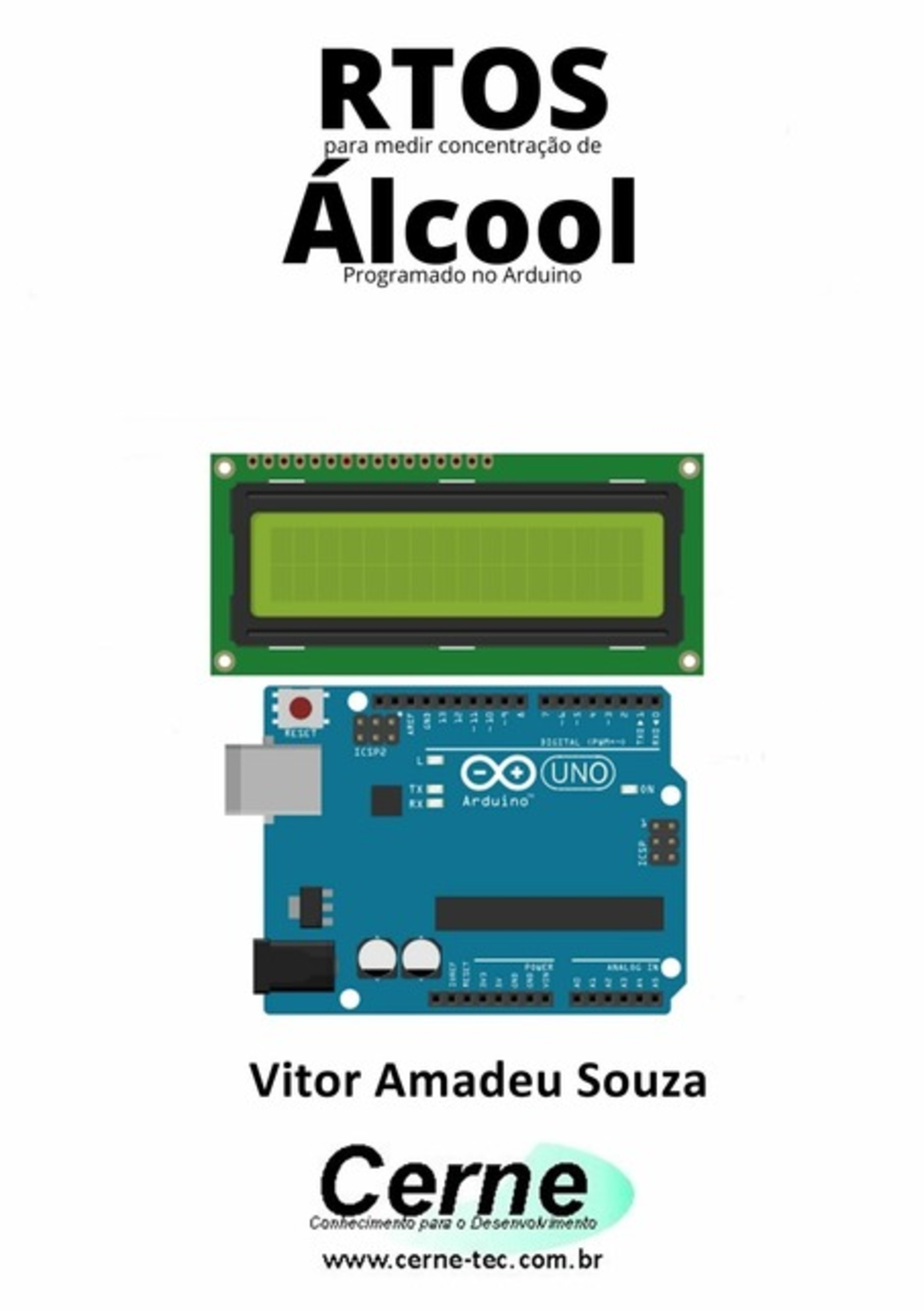 Rtos Para Medir Concentração De Álcool Programado No Arduino