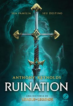 Ruination: Uma história de League of Legends