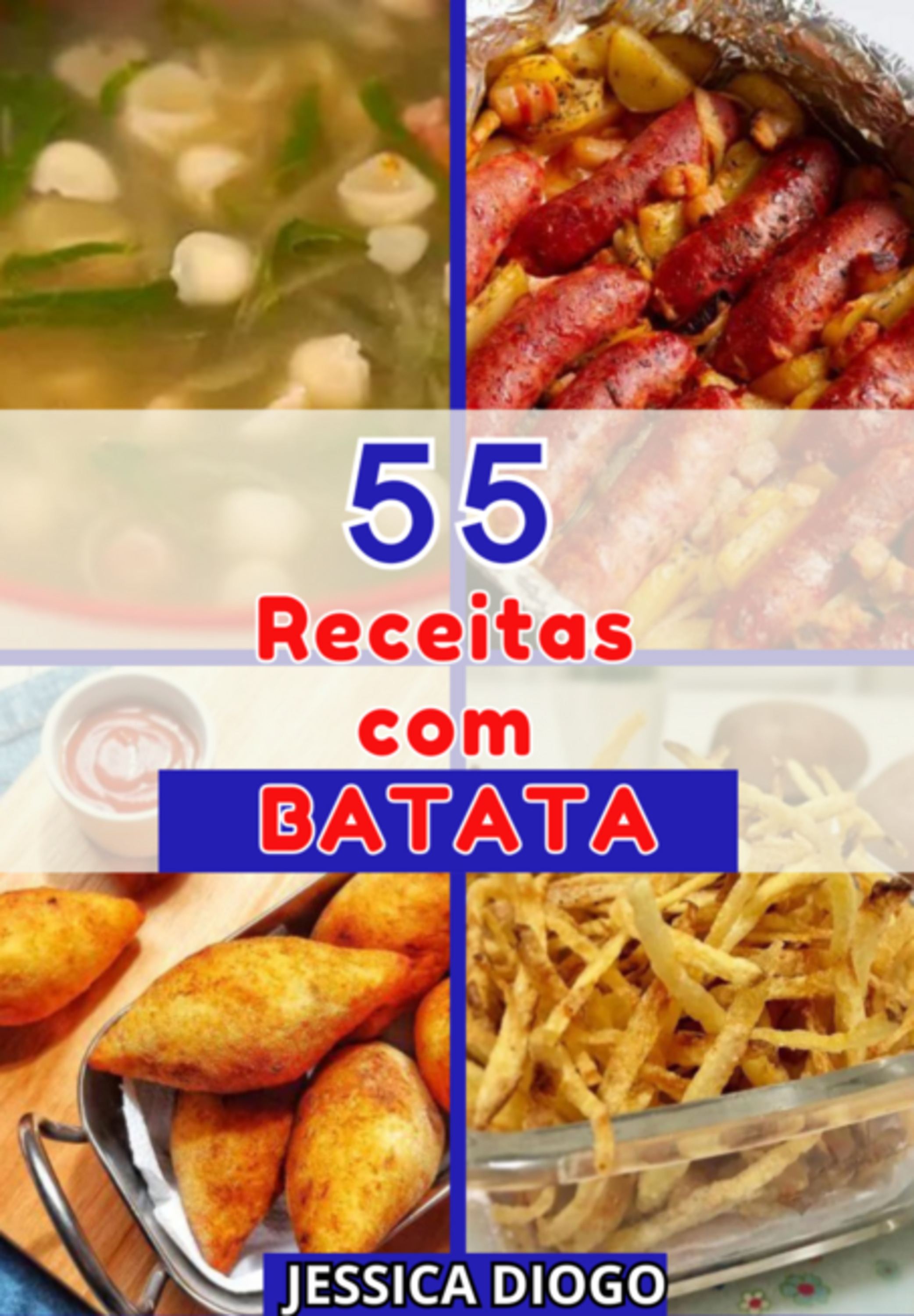 Saboreie A Magia Da Batata: 55 Receitas Incríveis Para Transformar Suas Refeições