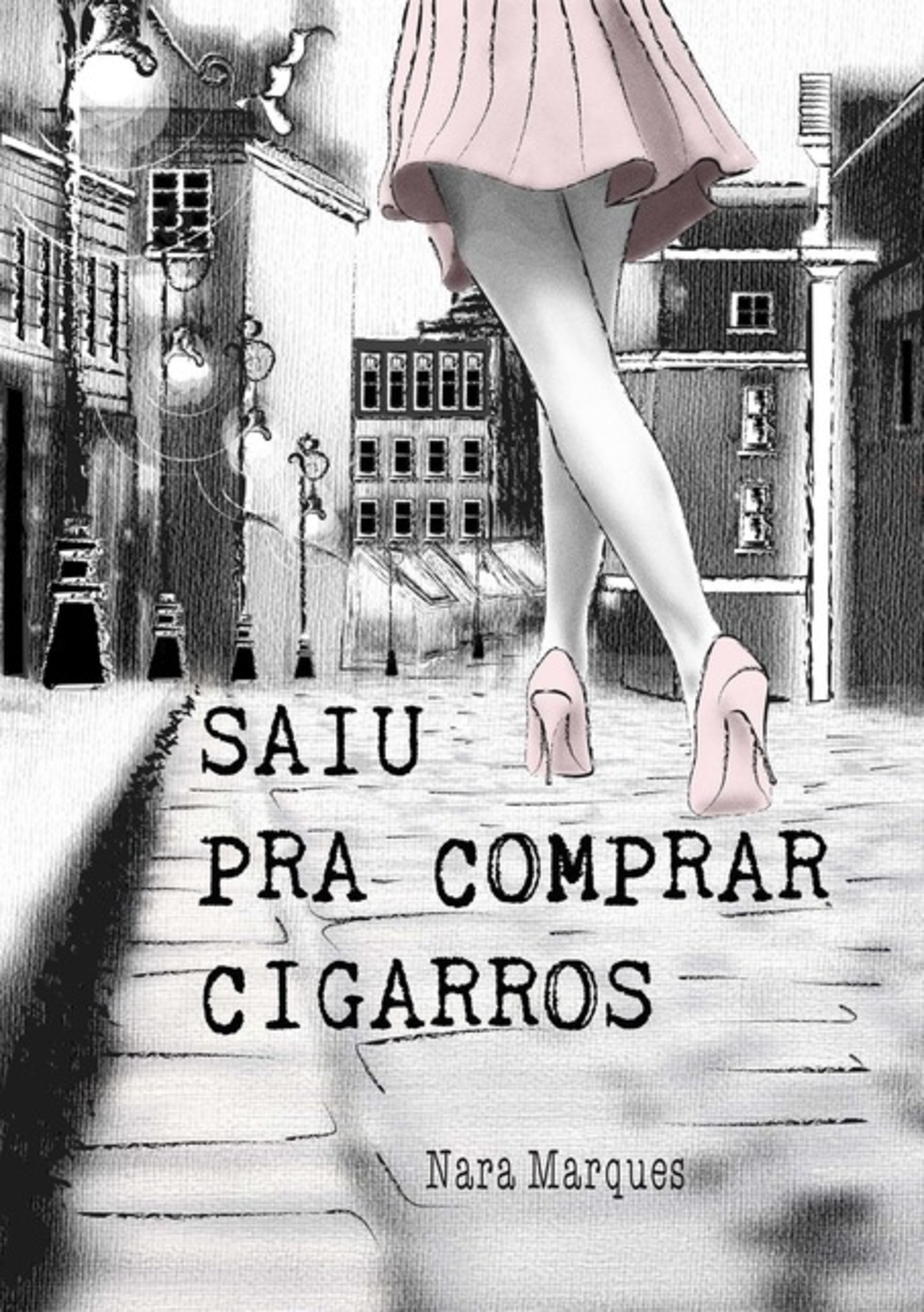 Saiu Pra Comprar Cigarros