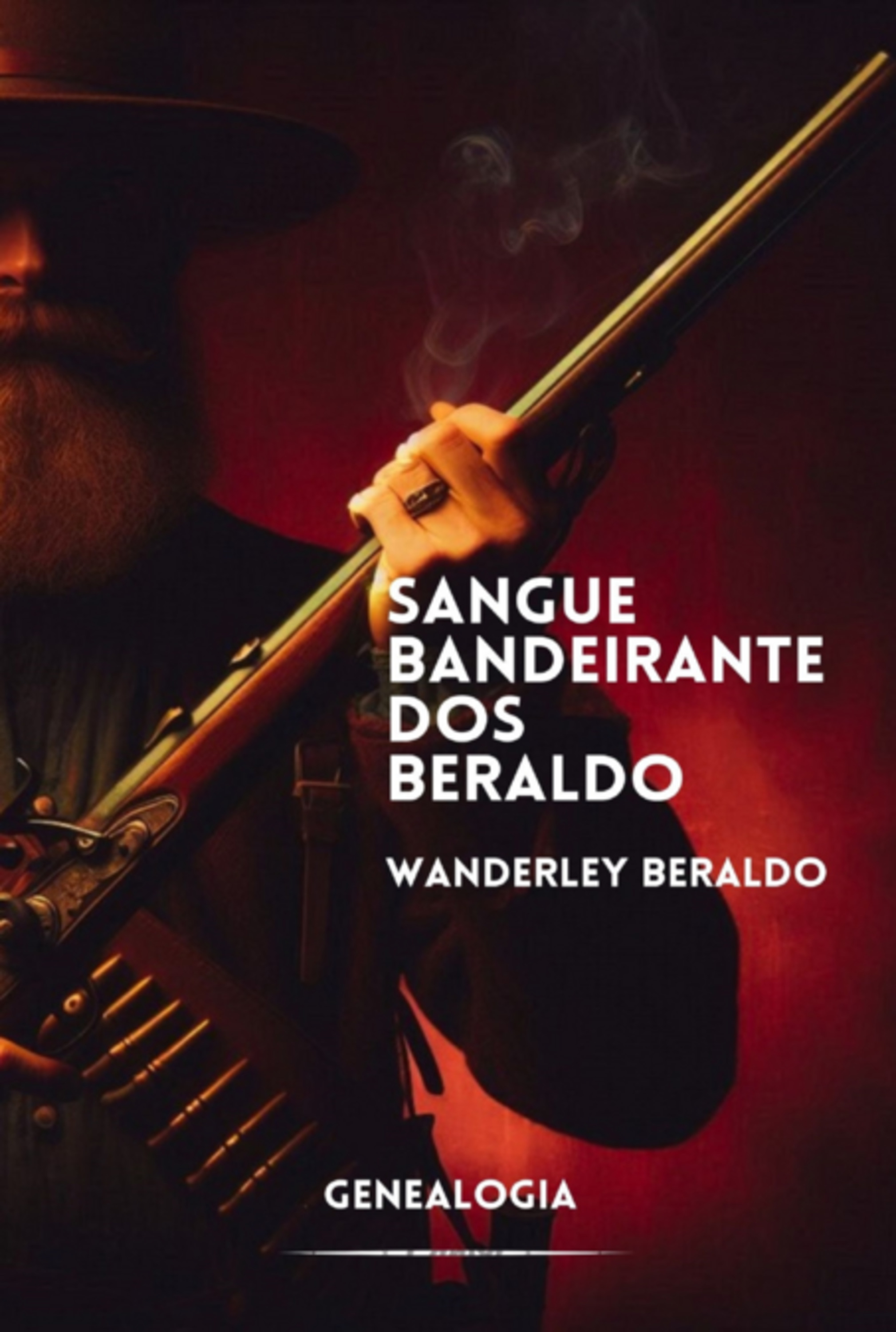 Sangue Bandeirante Dos Beraldo