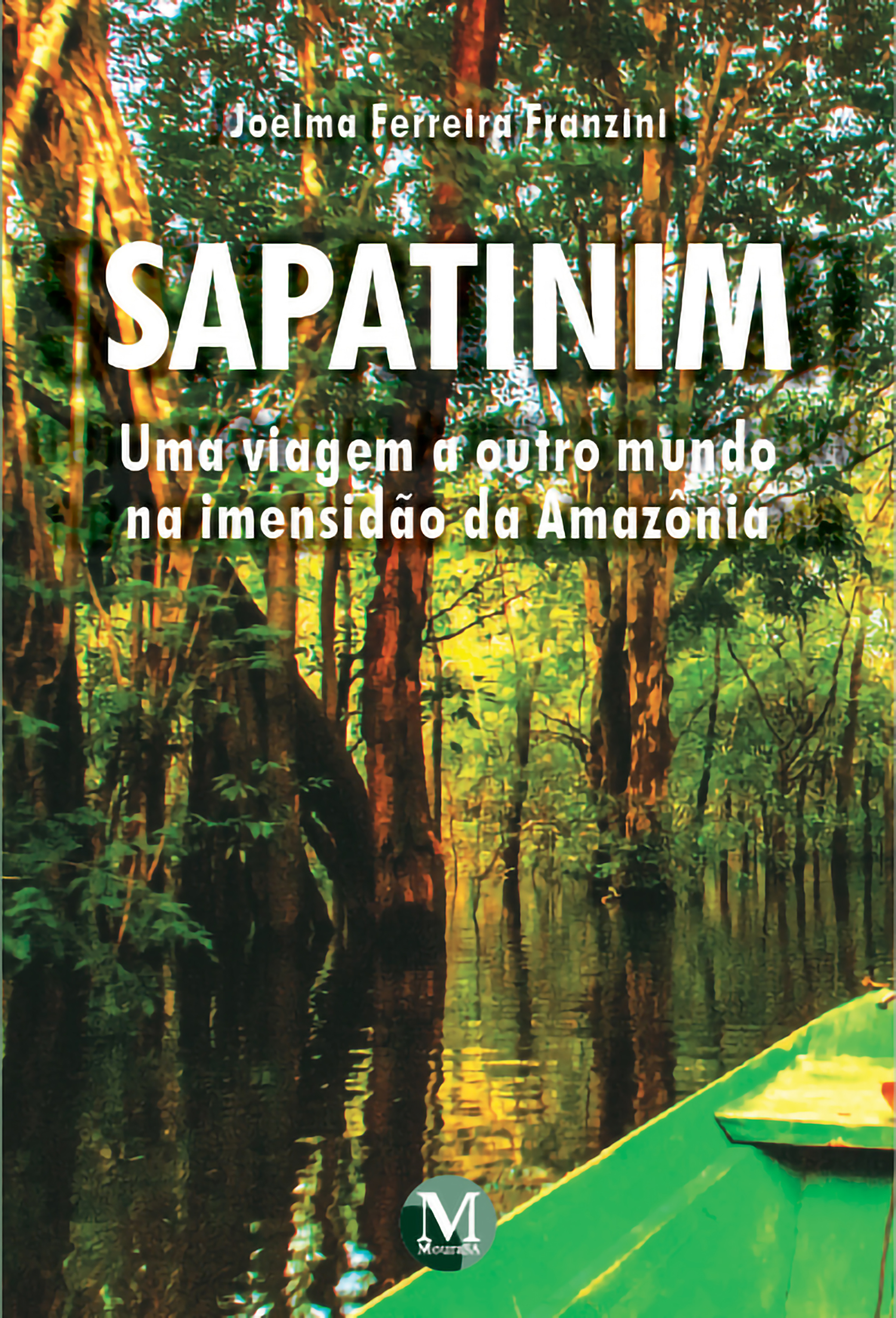 Sapatinim uma viagem a outro mundo na imensidão da Amazônia