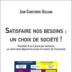 Satisfaire nos besoins : un choix de société !