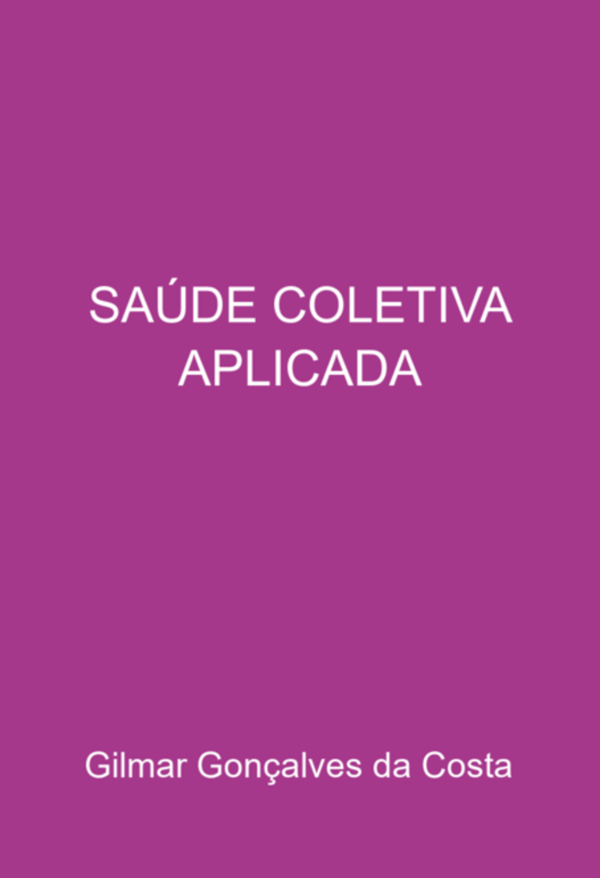 Saúde Coletiva Aplicada