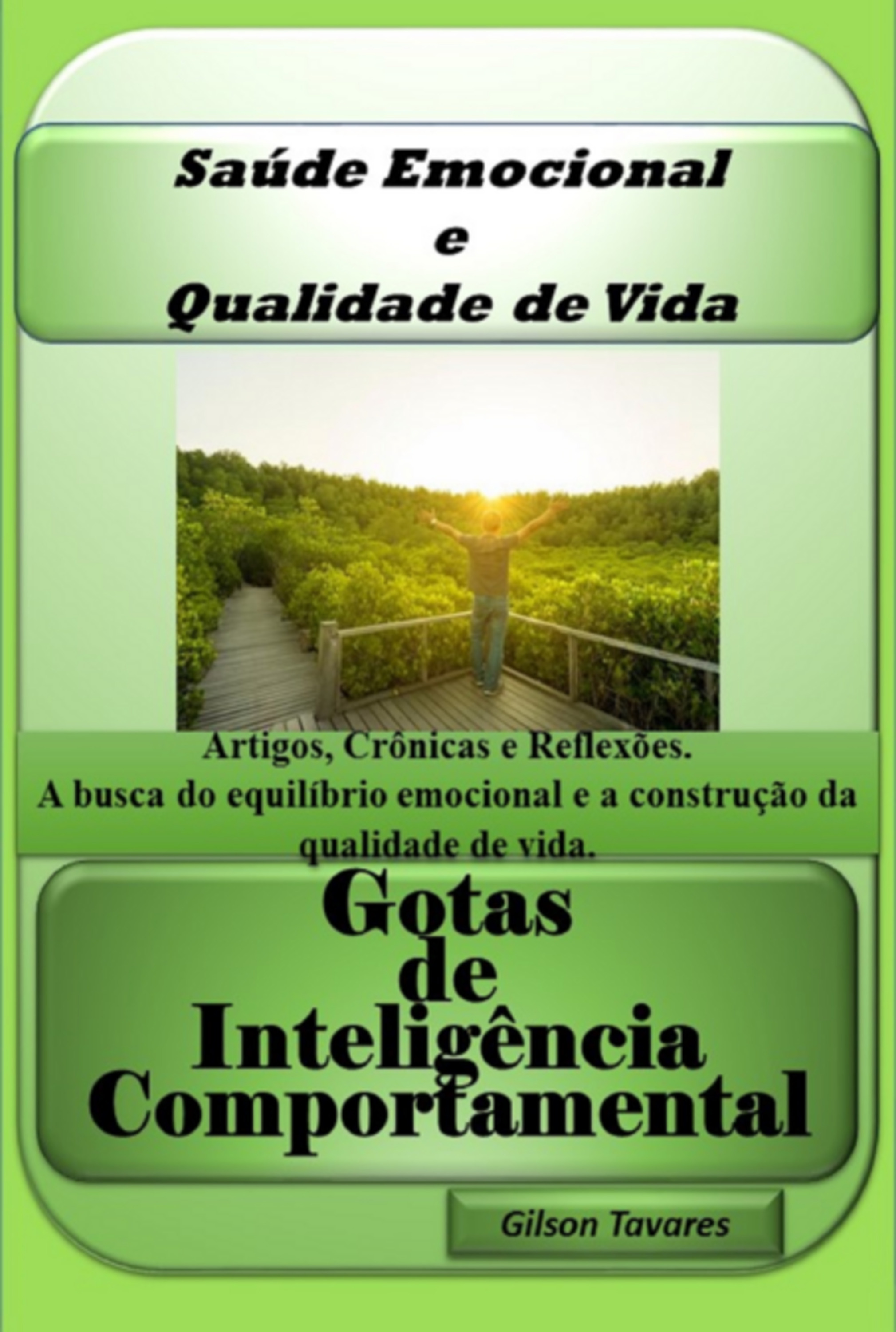 Saúde Emocional E Qualidade De Vida - Gotas De Inteligência Comportamental