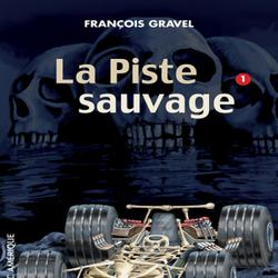 Sauvage 01 - La Piste sauvage