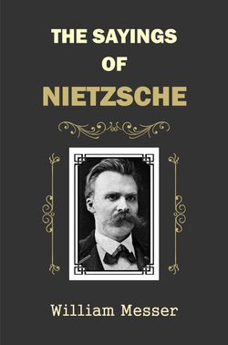 Sayings of Nietzsche