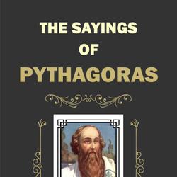 Sayings of Pythagoras