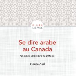 Se dire arabe au Canada