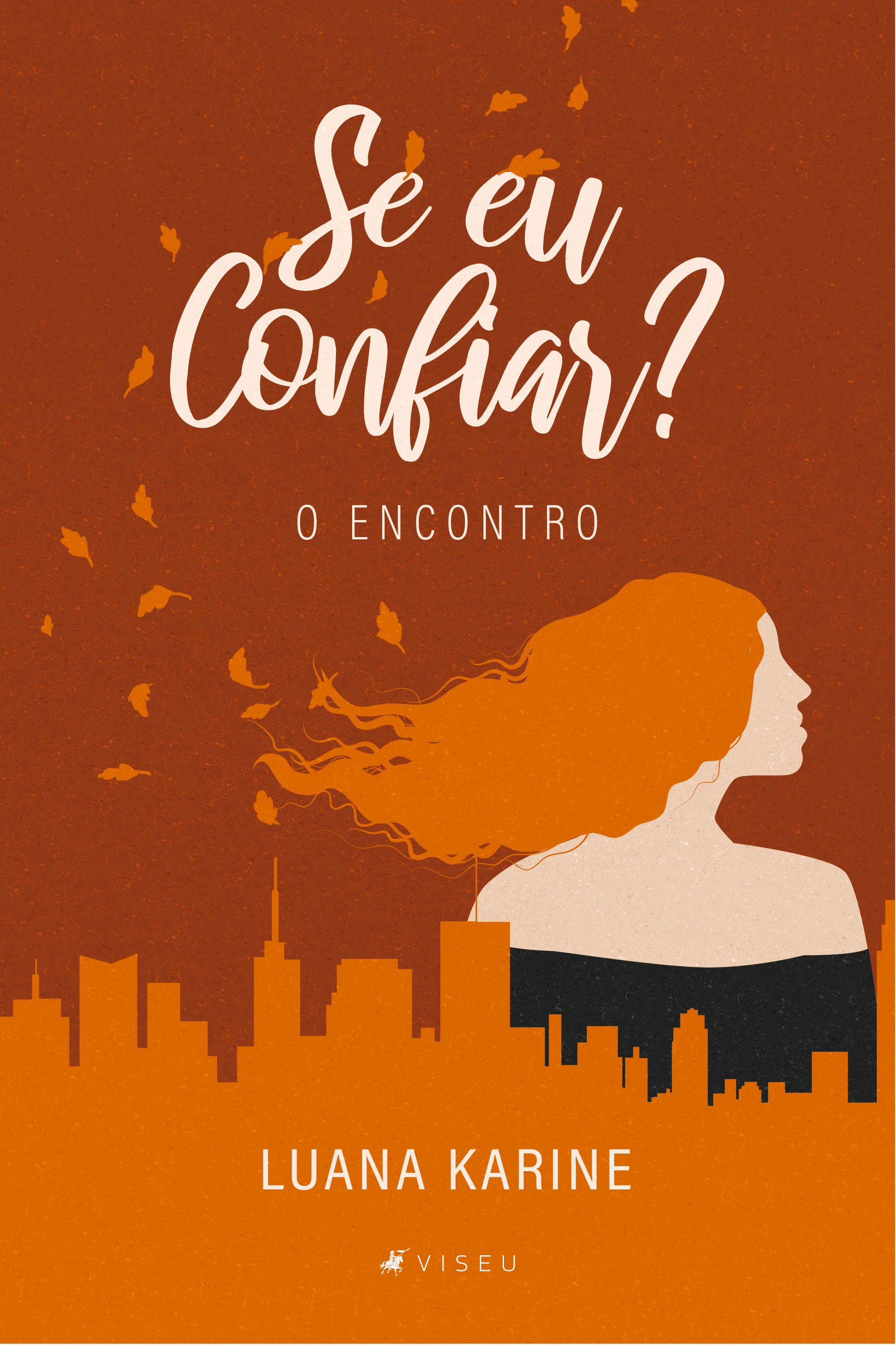 Se eu confiar?