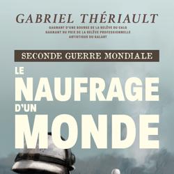 Seconde guerre mondiale – Le naufrage d’un monde