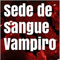 Sede de sangue 