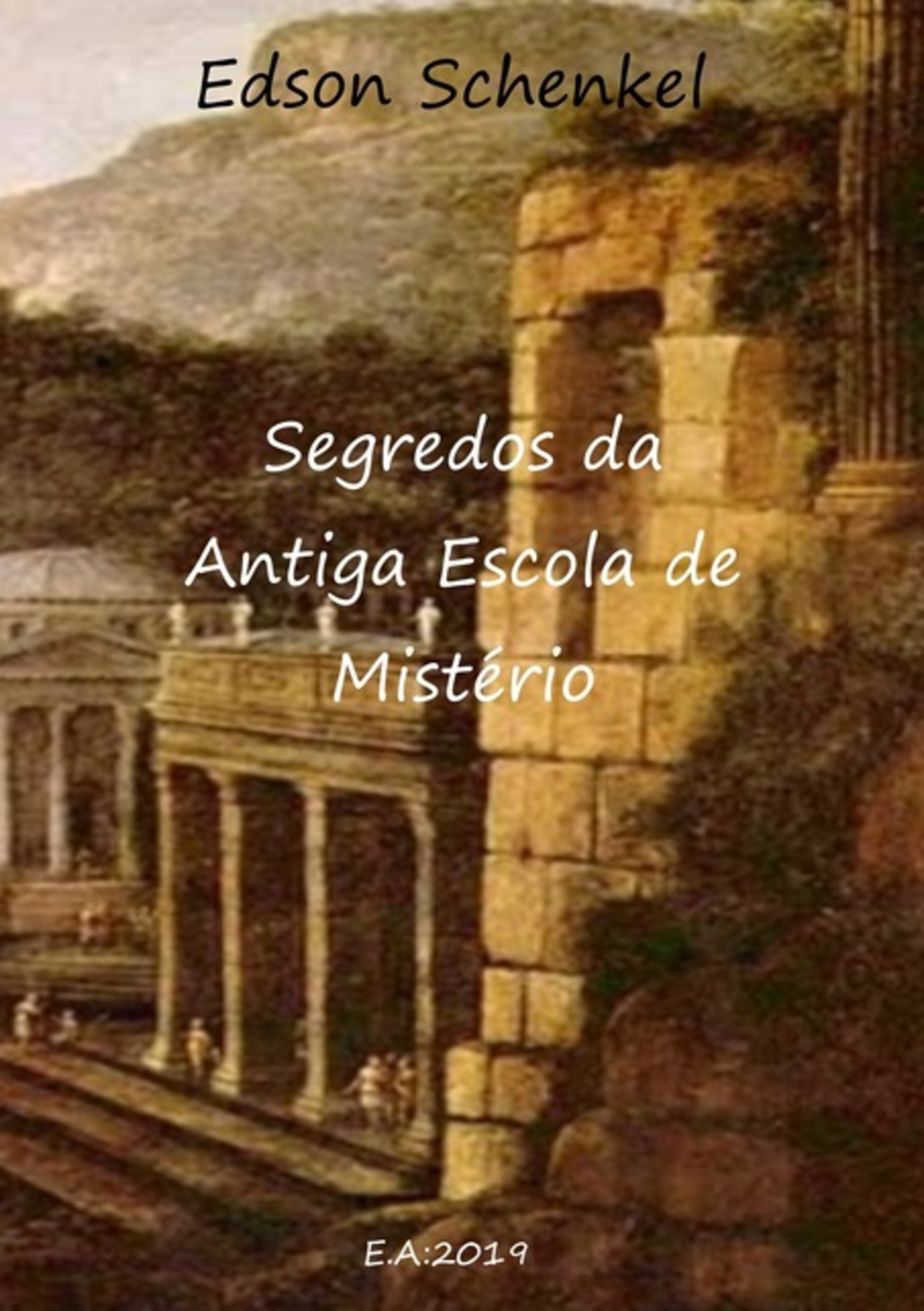 Segredos Da Antiga Escola De Mistério