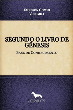 Segundo o Livro de Gênesis - A base do conhecimento