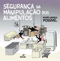 Segurança na manipulação dos alimentos