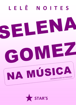 Selena Gomez na música