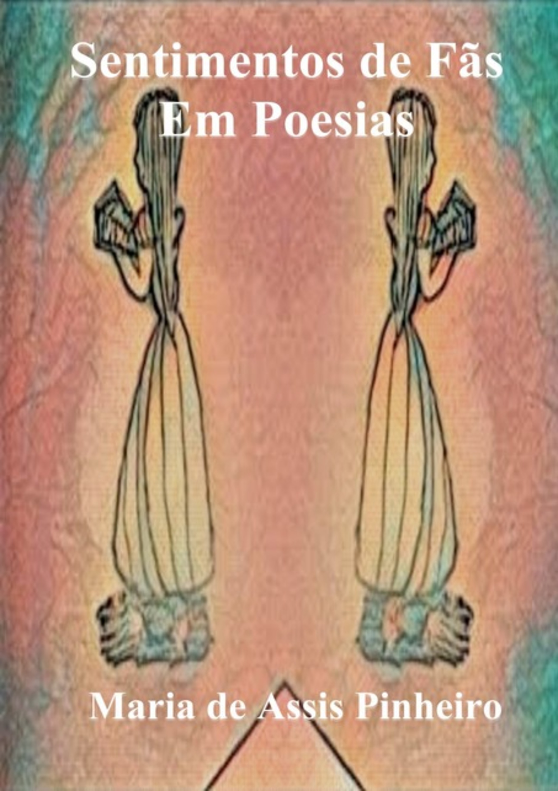 Sentimentos De Fãs Em Poesias