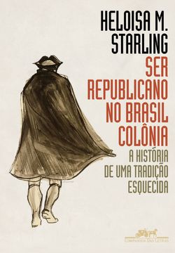 Ser republicano no Brasil colônia