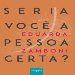 Seria você a pessoa certa?