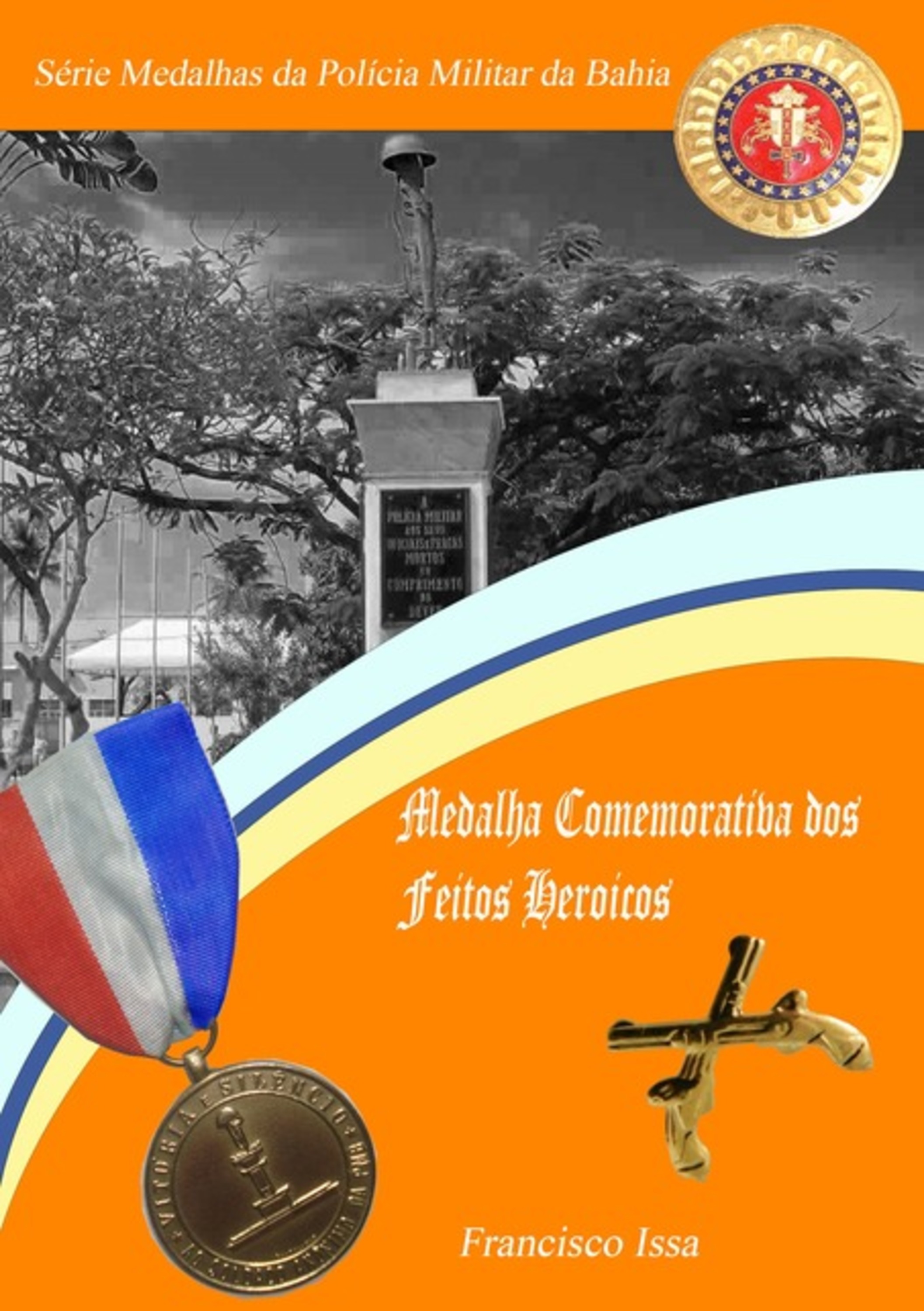 Série Medalhas Da Polícia Militar Da Bahia