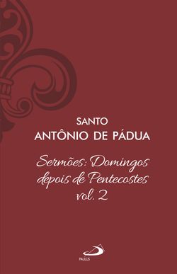 Sermões Domingos Depois de Pentecostes - Vol. 12/2