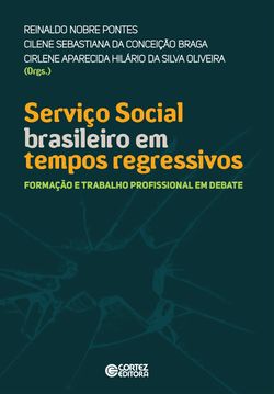 Serviço social brasileiro em tempos regressivos