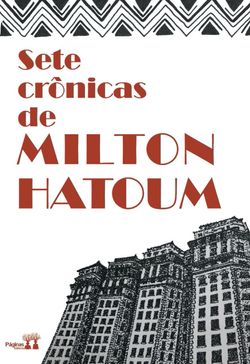 Sete Crônicas de Milton Hatoum 