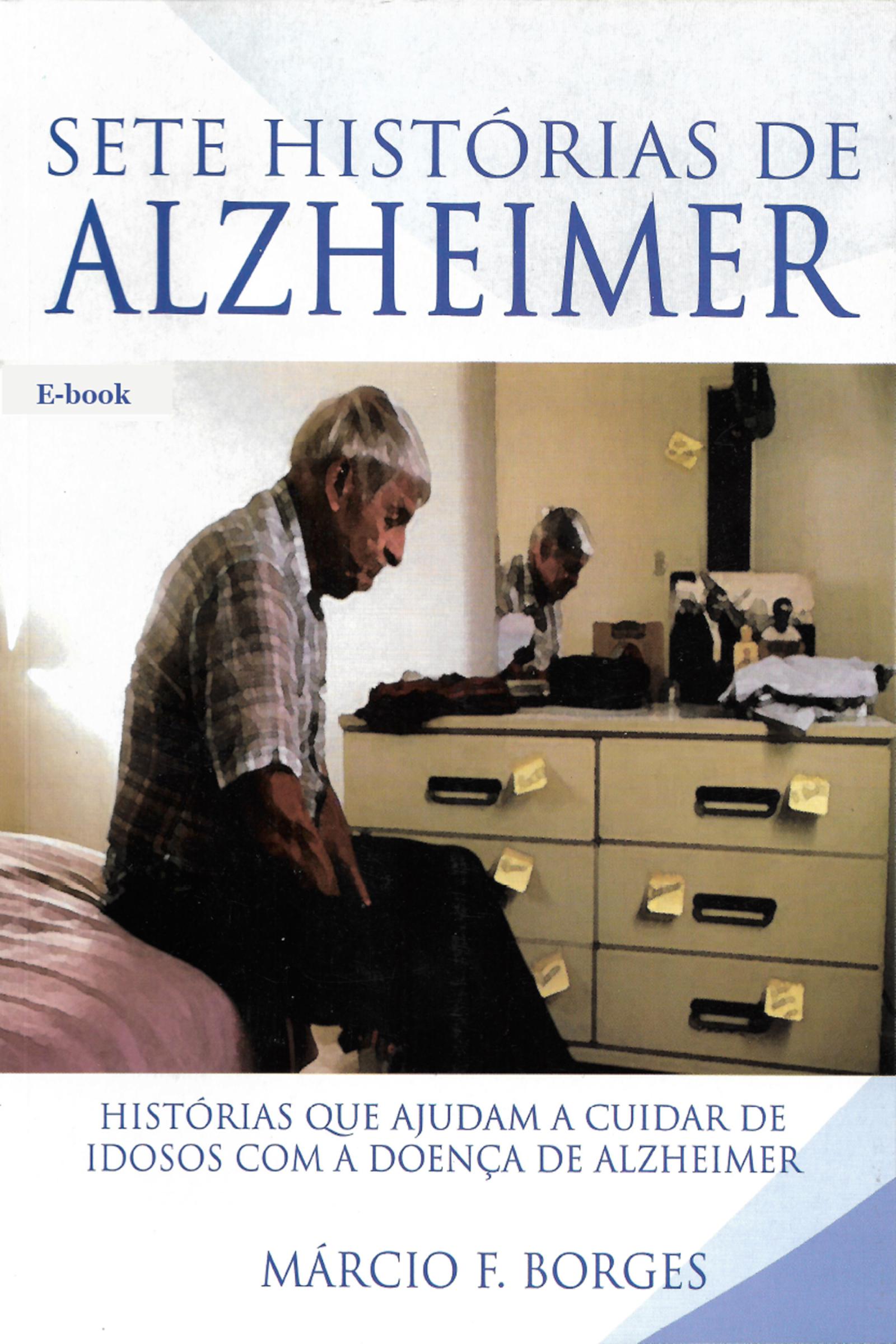 Sete histórias de alzheimer