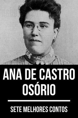 Sete melhores contos de Ana de Castro Osório
