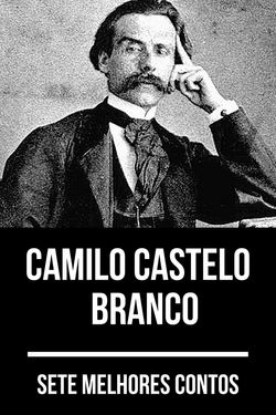 Sete melhores contos de Camilo Castelo Branco