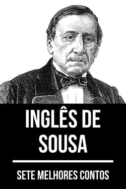 Sete melhores contos de Inglês de Sousa