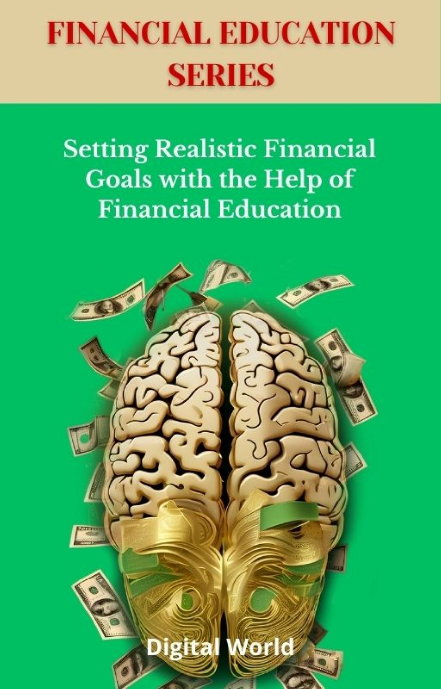 Setting Realistic Financial Goals with the Help of Financial Education