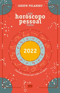 Seu horóscopo pessoal para 2022
