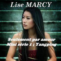 Seulement par amour, série 1 Yangping