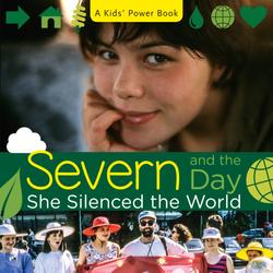 Severn and the Day She Silenced the World