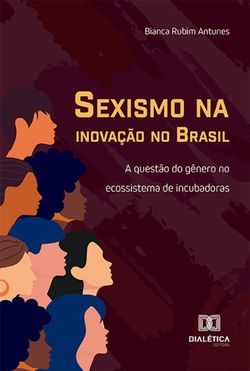Sexismo na inovação no Brasil