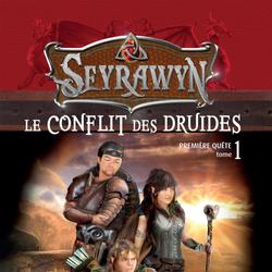 Seyrawyn T1: Le conflit des druides