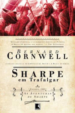 Sharpe em Trafalgar - As aventuras de um soldado nas Guerras Napoleônicas