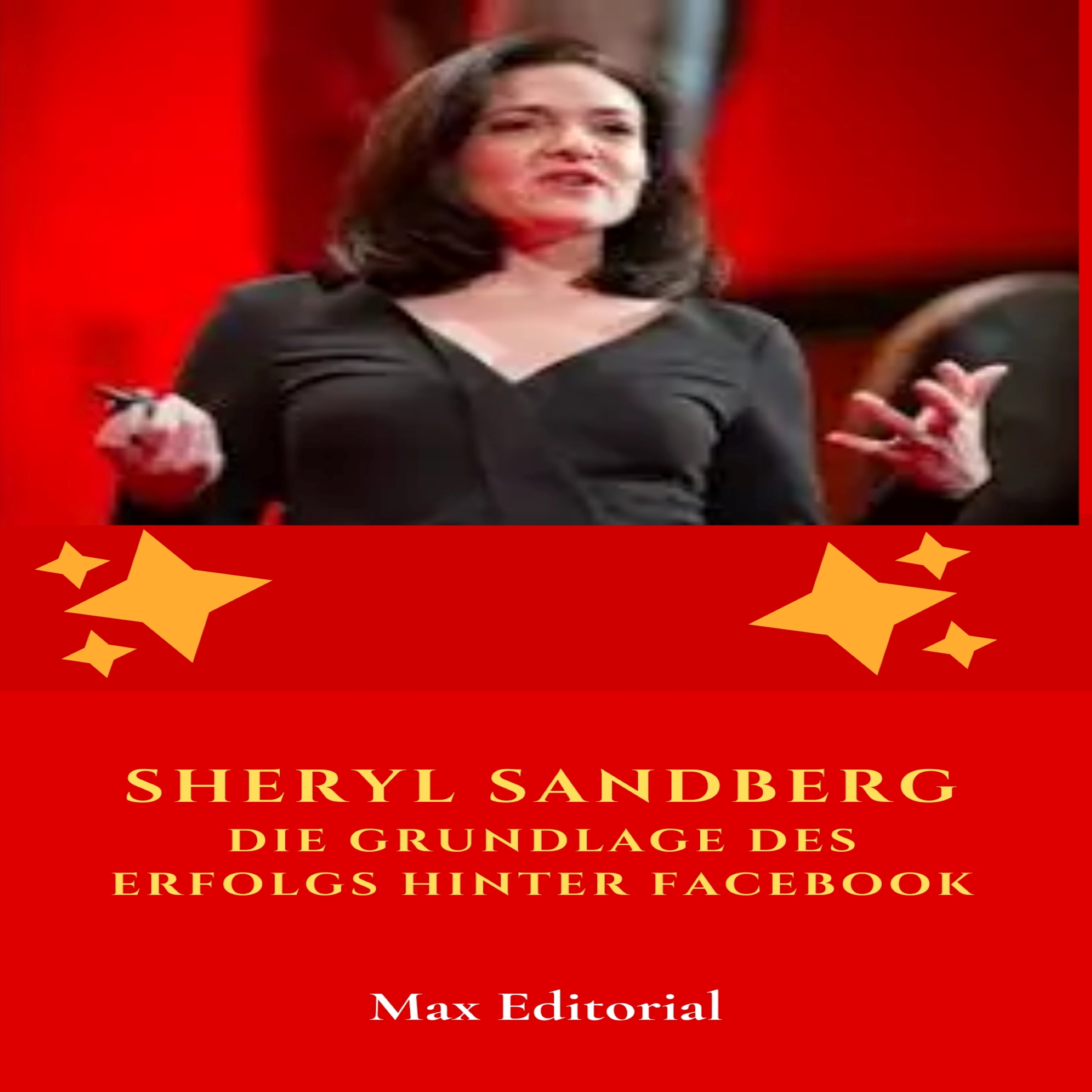 Sheryl Sandberg: Die Grundlage des Erfolgs hinter Facebook