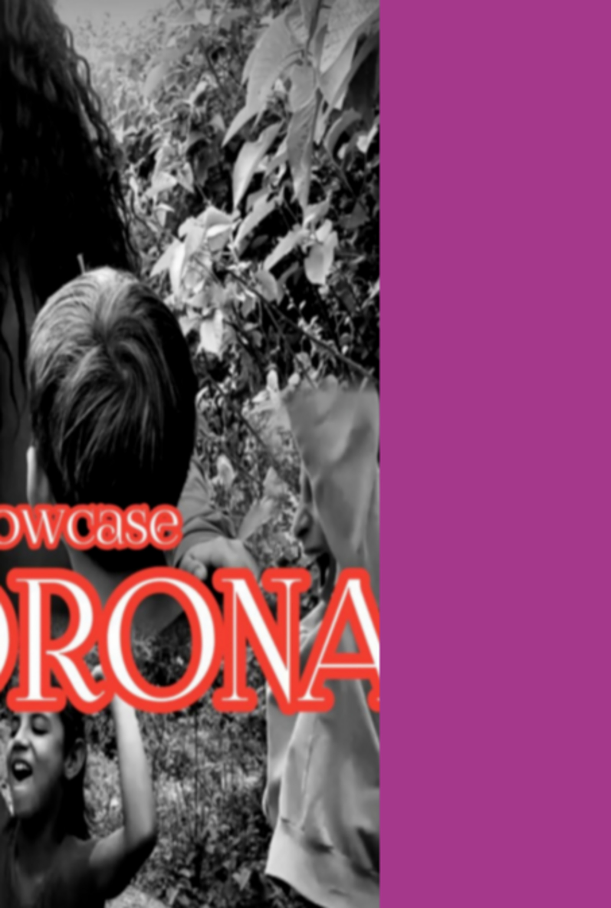 Showcase: Chorona