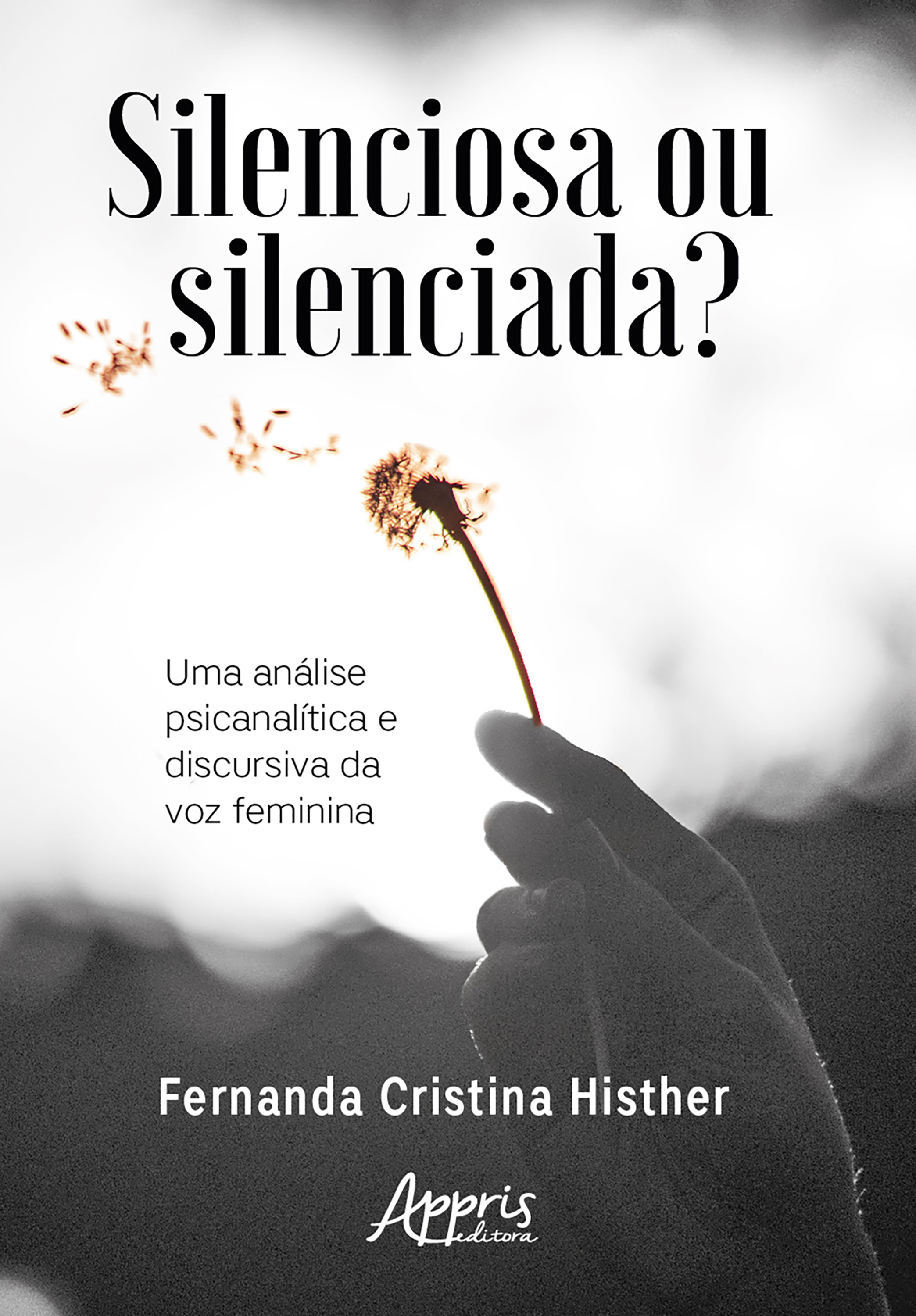 Silenciosa ou Silenciada?: Uma Análise Psicanalítica e Discursiva da Voz Feminina