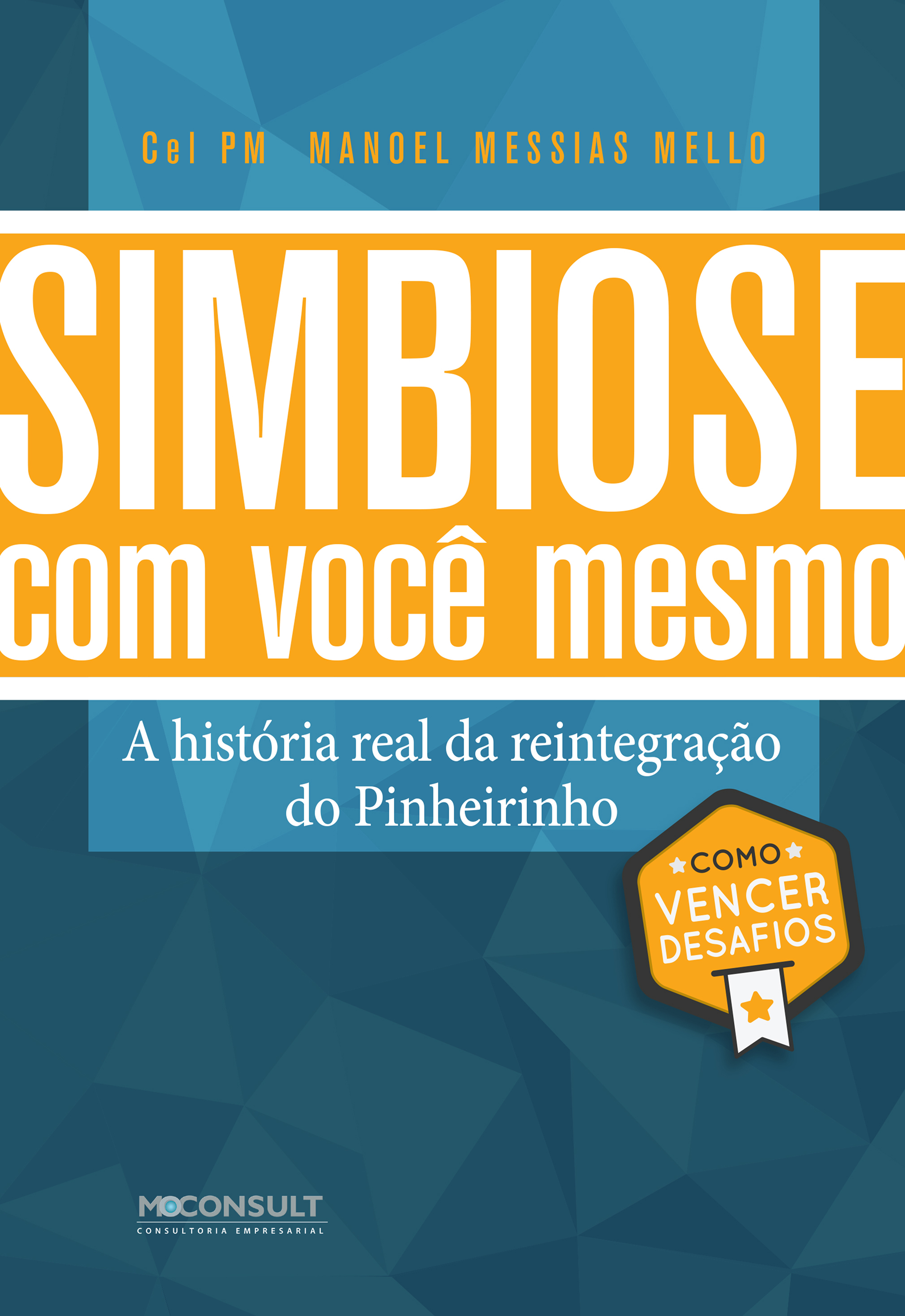 Simbiose com você mesmo