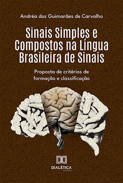Sinais Simples e Compostos na Língua Brasileira de Sinais