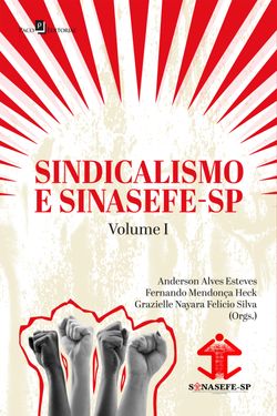 Sindicalismo e Sinasefe - SP