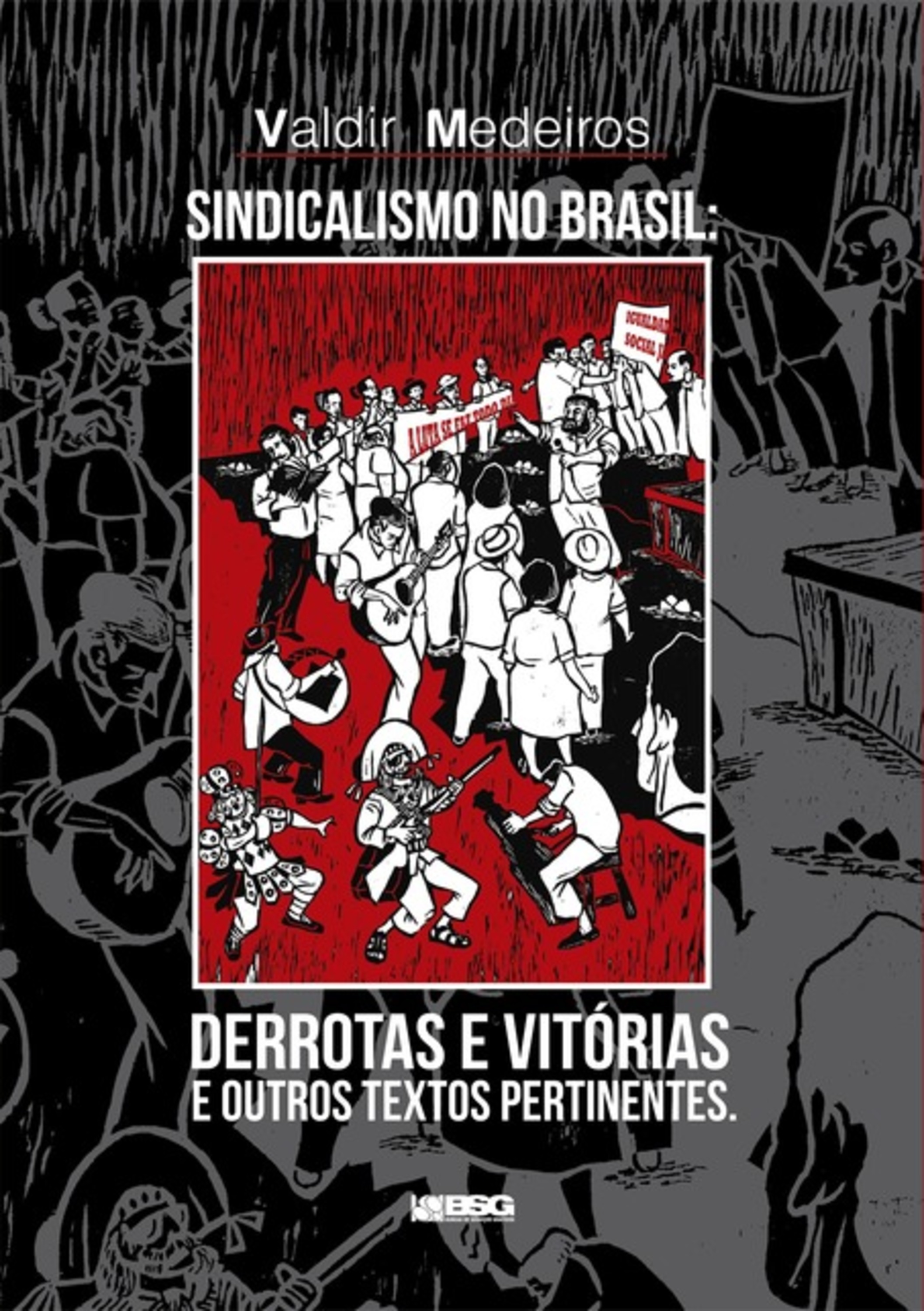 Sindicalismo No Brasil