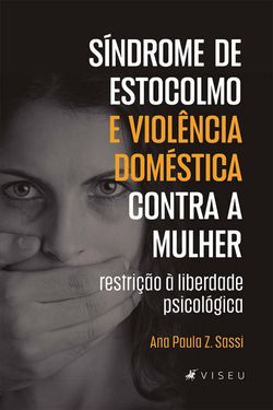 Síndrome de Estocolmo e violência doméstica contra a mulher
