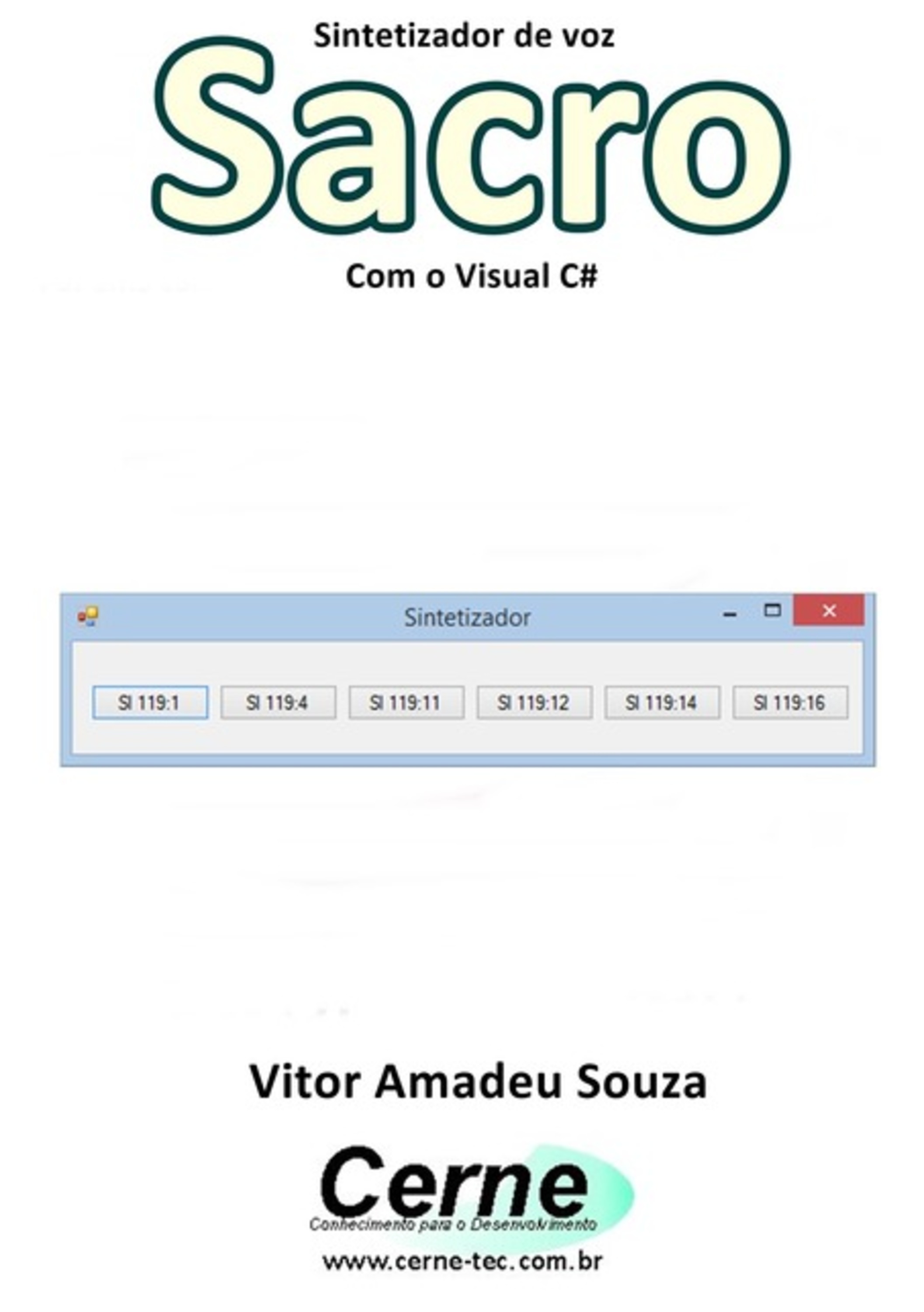 Sintetizador De Voz Sacro Com O Visual C#