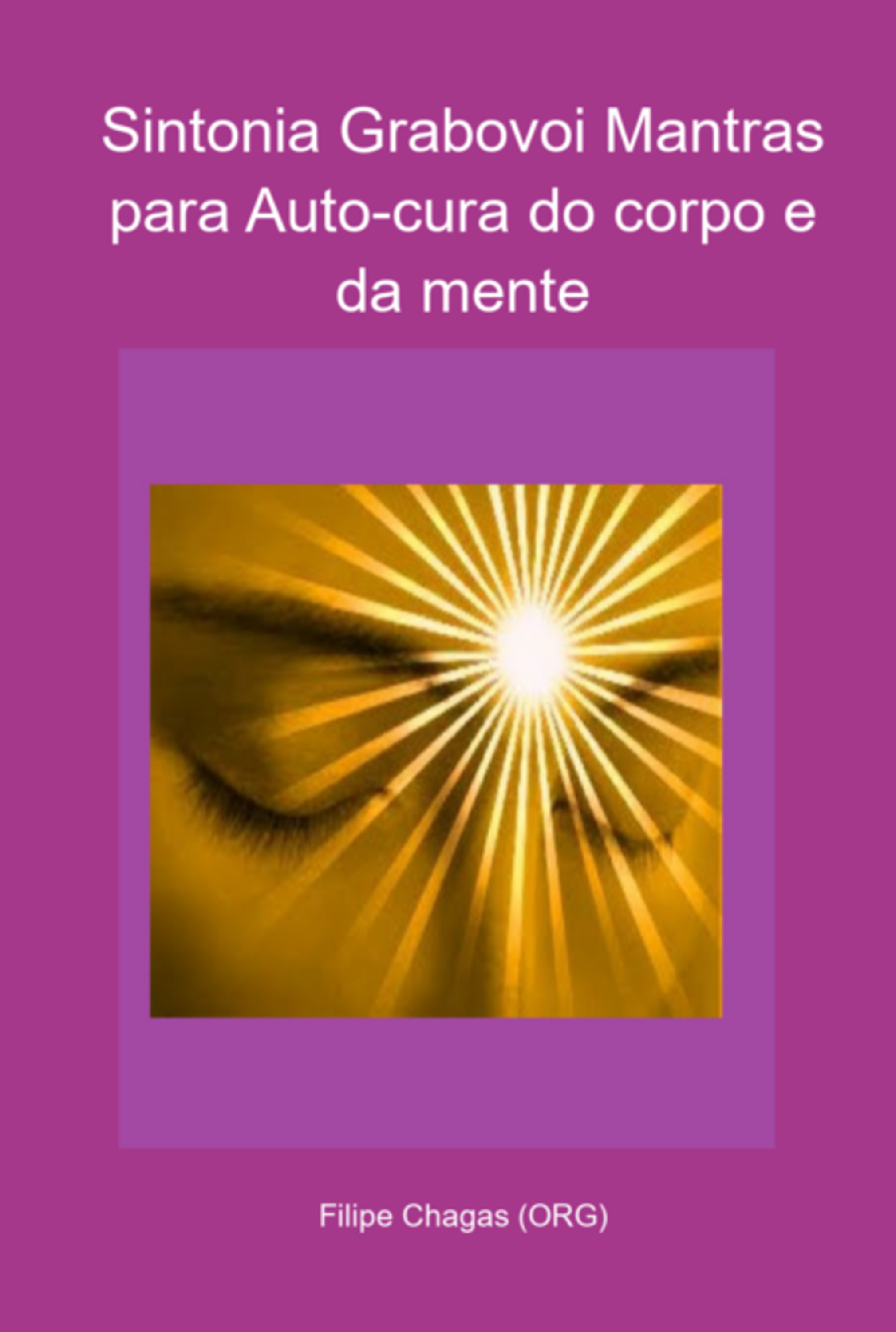 Sintonia Grabovoi Mantras Para Auto-cura Do Corpo E Da Mente